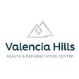 Valencia Hills Health and Rehabilitation Center